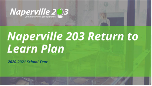 District 203 announced its back to school plan for the fall during a July 13 school board meeting conducted via Zoom. Families were given nine days to opt in to an all-online option or select (or default to) a hybrid learning model.