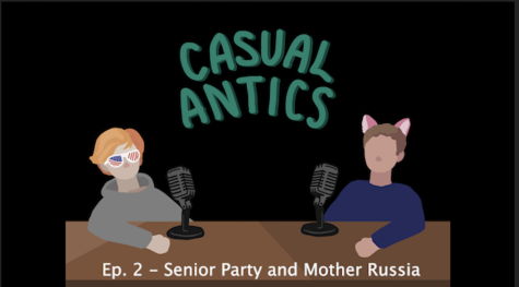 Casual Antics, Episode 2: Senior party and mother Russia
